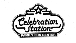 CELEBRATION STATION FAMILY FUN CENTER trademark