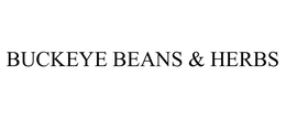 BUCKEYE BEANS & HERBS trademark