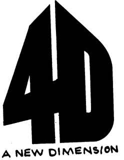 4D A NEW DIMENSION trademark