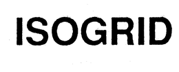ISOGRID trademark