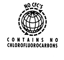 NO CFC'S CONTAINS NO CHLOROFLUOROCARBONS trademark