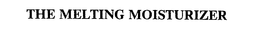THE MELTING MOISTURIZER trademark