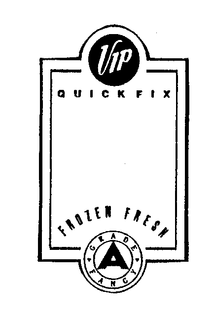 VIP QUICKFIX FROZEN FRESH GRADE A FANCY trademark