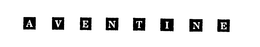 A V E N T I N E trademark