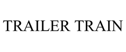 TRAILER TRAIN trademark