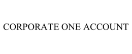 CORPORATE ONE ACCOUNT trademark