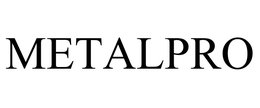 METALPRO trademark