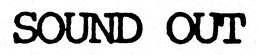 SOUND OUT trademark