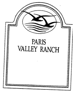 PARIS VALLEY RANCH trademark