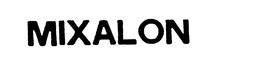 MIXALON trademark
