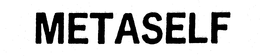 METASELF trademark