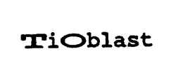TIOBLAST trademark