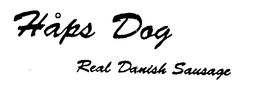 HAPS DOG REAL DANISH SAUSAGE trademark