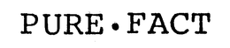 PURE-FACT trademark