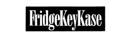 FRIDGEKEYKASE trademark