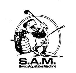 S.A.M. SWING ADJUSTABLE MACHINE trademark
