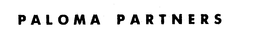 PALOMA PARTNERS trademark