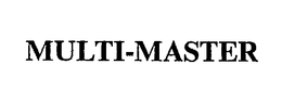 MULTI-MASTER trademark