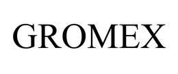 GROMEX trademark