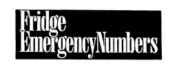 FRIDGE EMERGENCYNUMBERS trademark