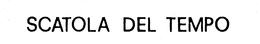 SCATOLA DEL TEMPO trademark