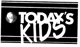 TODAY'S KIDS trademark
