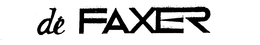 DE FAXER trademark