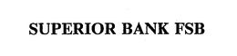 SUPERIOR BANK FSB trademark