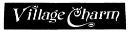 VILLAGE CHARM trademark