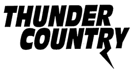 THUNDER COUNTRY trademark