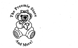 THE PREEMIE STORE AND MORE! trademark