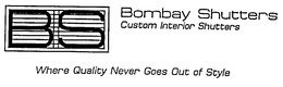 BOMBAY SHUTTERS CUSTOM INTERIOR SHUTTERS WHERE QUALITY NEVER GOES OUT OF STYLE trademark