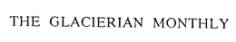 THE GLACIERIAN MONTHLY trademark