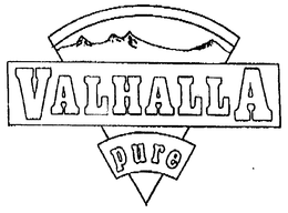 VALHALLA PURE trademark