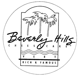 BEVERLY HILLS CHEESECAKE VERY RICH & FAMOUS trademark