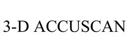 3-D ACCUSCAN trademark