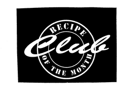 RECIPE OF THE MONTH CLUB trademark
