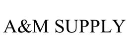 A&M SUPPLY trademark