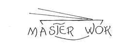 MASTER WOK trademark