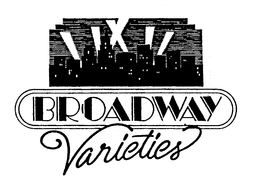BROADWAY VARIETIES trademark