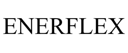 ENERFLEX trademark