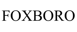 FOXBORO trademark
