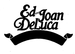 ED AND JOAN DELUCA trademark