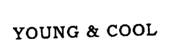 YOUNG & COOL trademark