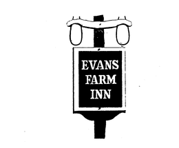 EVANS FARM INN trademark