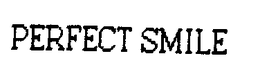 PERFECT SMILE trademark