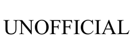 UNOFFICIAL trademark