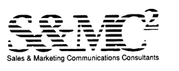 S&MC2 SALES & MARKETING COMMUNICATIONS CONSULTANTS trademark