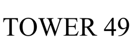 TOWER 49 trademark