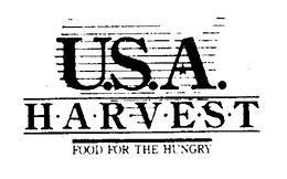U.S.A. H-A-R-V-E-S-T FOOD FOR THE HUNGRY U.S.A. HARVEST NATIONAL HUNGER RELIEF CONCERT trademark